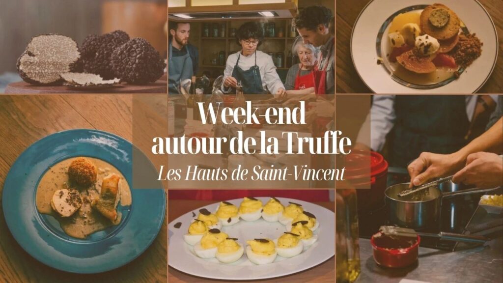 Week-end autour de la Truffe aux Hauts de Saint Vincent