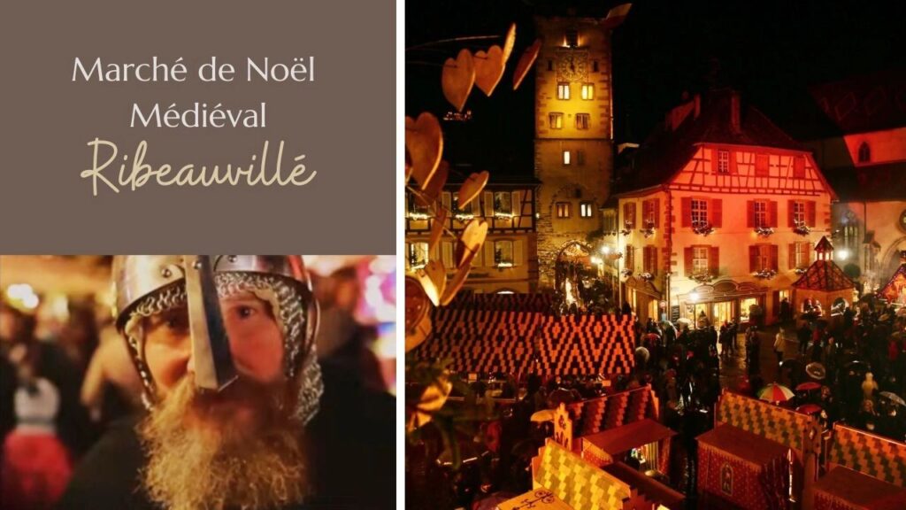 Marché de Noël Médiéval de Ribeauvillé 2024