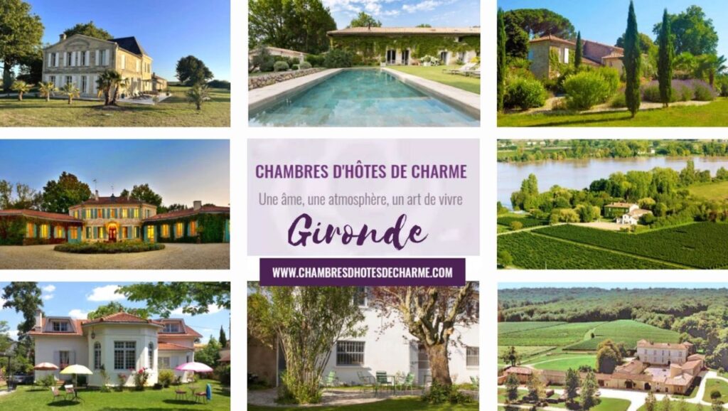 Gîtes et Chambres d'hôtes de charme en Gironde