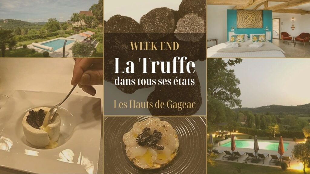 Week-end Truffe en Dordogne : La Truffe dans tous ses états