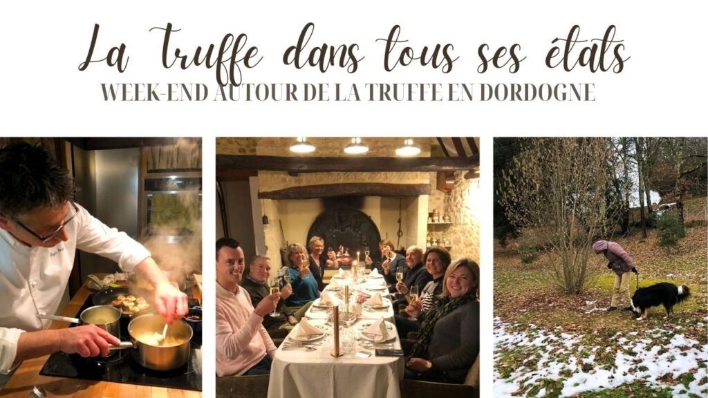 week-end truffe en Dordogne