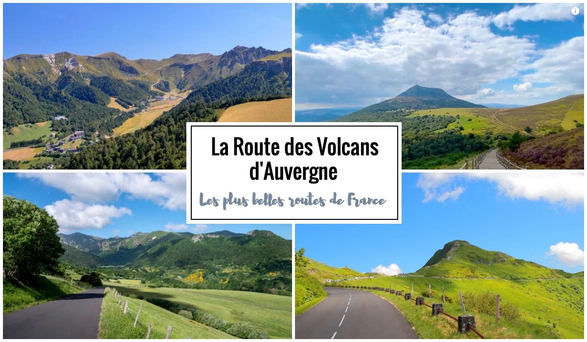 La Route des Volcans d'Auvergne - Road trip sur les plus belles routes de France