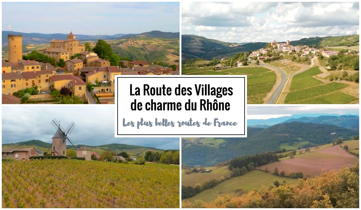 La Route des villages de charme du Rhône  - Road trip sur les plus belles routes de France 