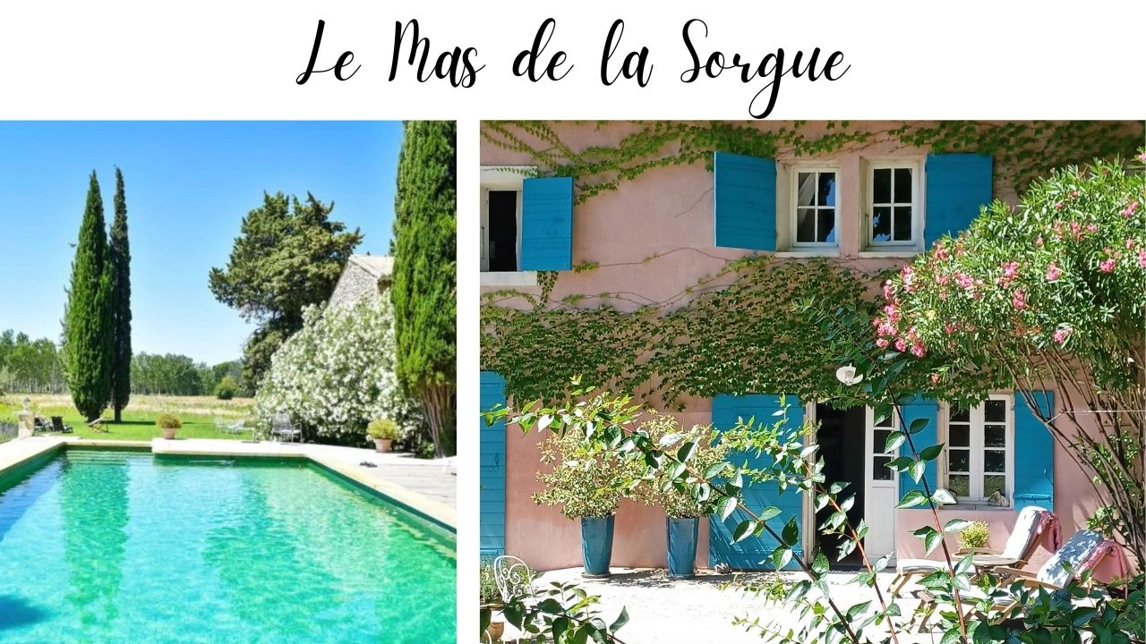 Séjour Carnet de Voyage en Provence au Mas de la Sorgue