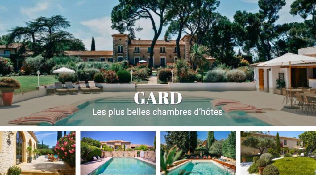 Gard Les plus belles chambres d'hôtes
